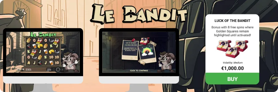 Le Bandit Luck of the Bandit